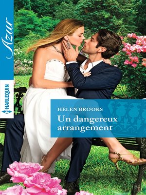 cover image of Un dangereux arrangement